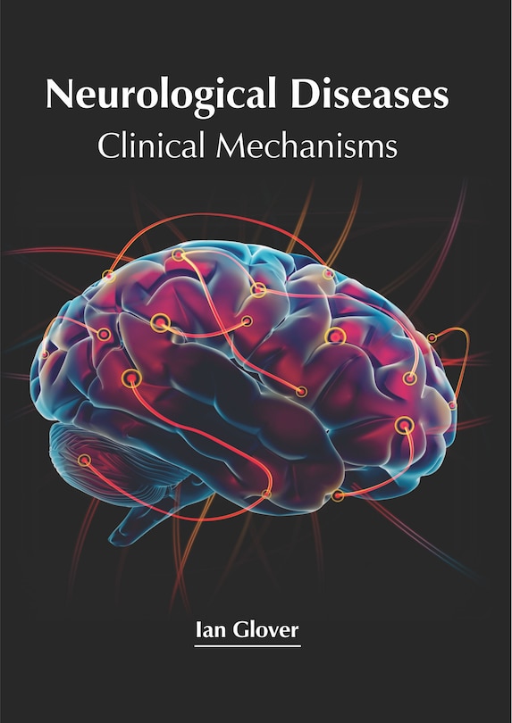 Front cover_Neurological Diseases: Clinical Mechanisms