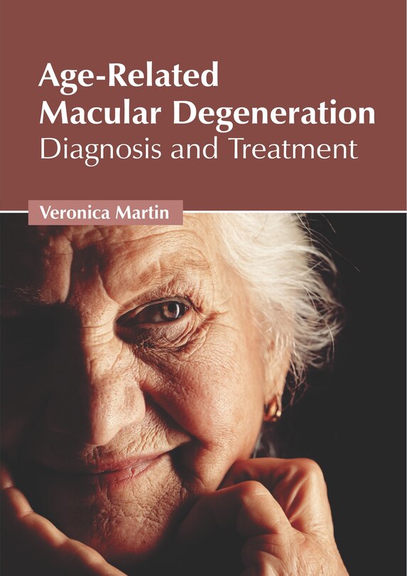 Front cover_Age-related Macular Degeneration: Diagnosis And Treatment