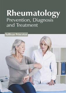 Couverture_Rheumatology: Prevention, Diagnosis And Treatment