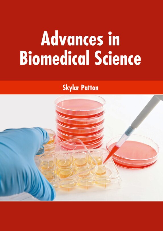 Advances In Biomedical Science