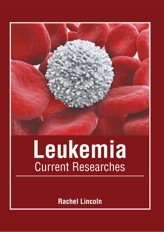 Couverture_Leukemia: Current Researches