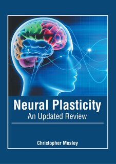 Front cover_Neural Plasticity: An Updated Review