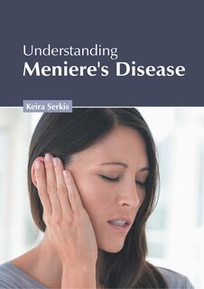 Front cover_Understanding Meniere's Disease