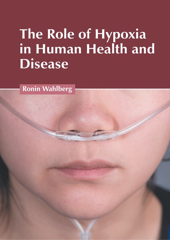 Couverture_The Role Of Hypoxia In Human Health And Disease