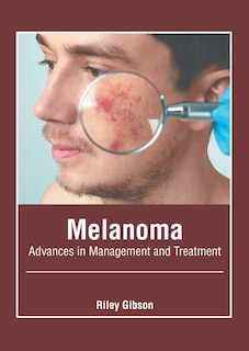 Front cover_Melanoma: Advances In Management And Treatment