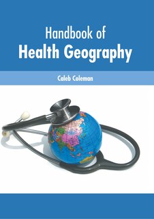 Front cover_Handbook Of Health Geography
