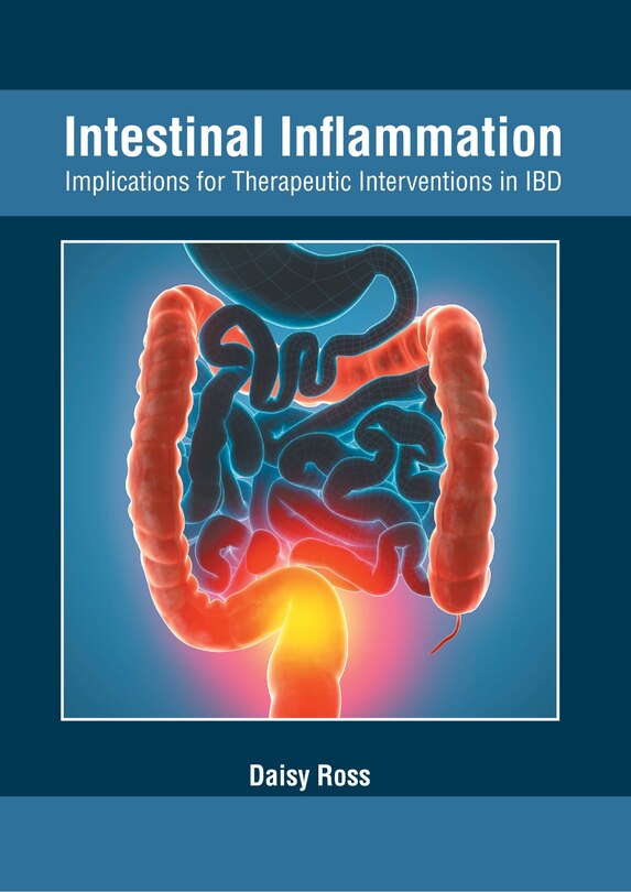 Couverture_Intestinal Inflammation: Implications For Therapeutic Interventions In Ibd