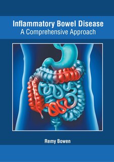 Front cover_Inflammatory Bowel Disease: A Comprehensive Approach