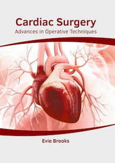 Front cover_Cardiac Surgery: Advances In Operative Techniques
