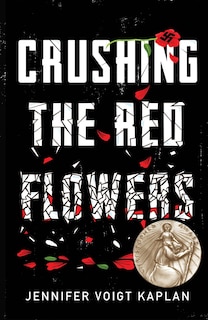 Front cover_Crushing The Red Flowers