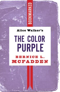 Couverture_Alice Walker's The Color Purple: Bookmarked