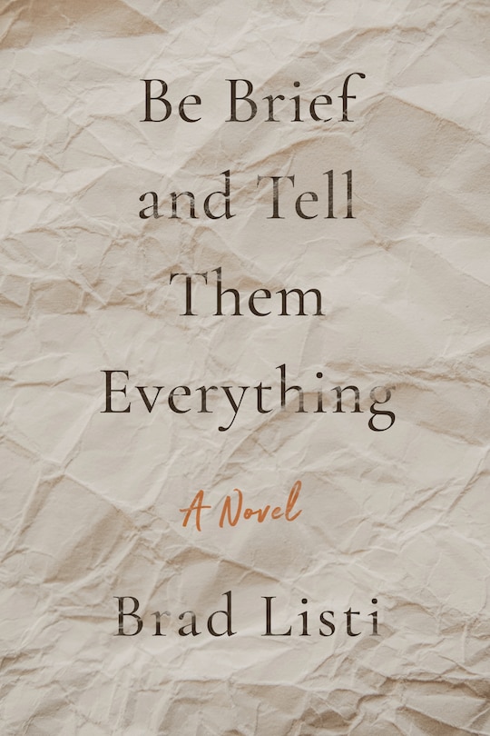 Front cover_Be Brief And Tell Them Everything