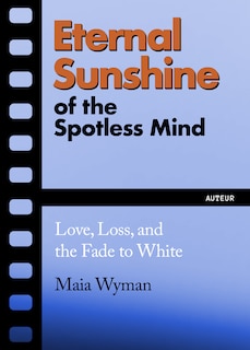 Front cover_Eternal Sunshine of the Spotless Mind