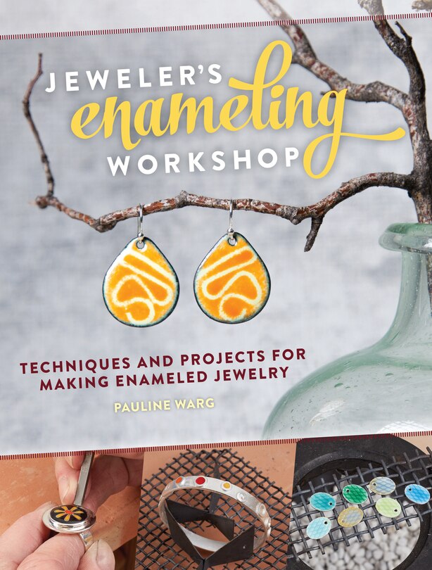 Front cover_Jeweler's Enameling Workshop