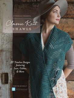 Couverture_Interweave Presents - Classic Knit Shawls