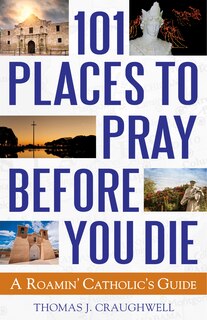 Front cover_101 Places to Pray Before You Die
