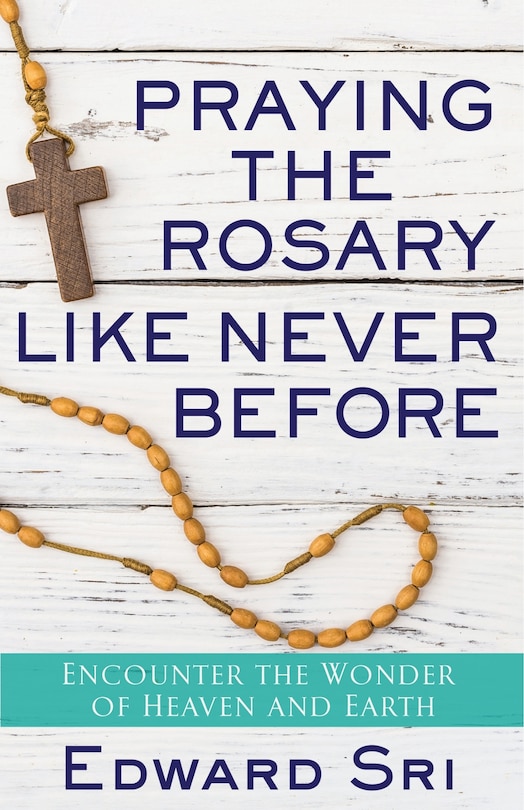 Front cover_Praying the Rosary Like Never Before