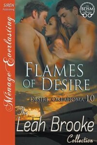 Couverture_Flames of Desire [Desire, Oklahoma 10] (Siren Publishing Menage Everlasting)