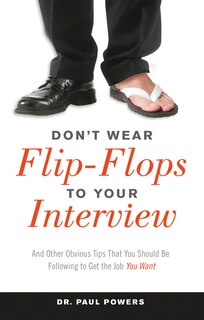 Couverture_Don't Wear Flip-Flops to Your Interview