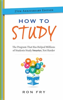 Front cover_How to Study, 25th Anniversary Edition