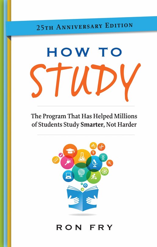 Front cover_How to Study, 25th Anniversary Edition