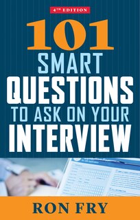 Front cover_101 Smart Questions To Ask On Your Interview, Fourth Edition