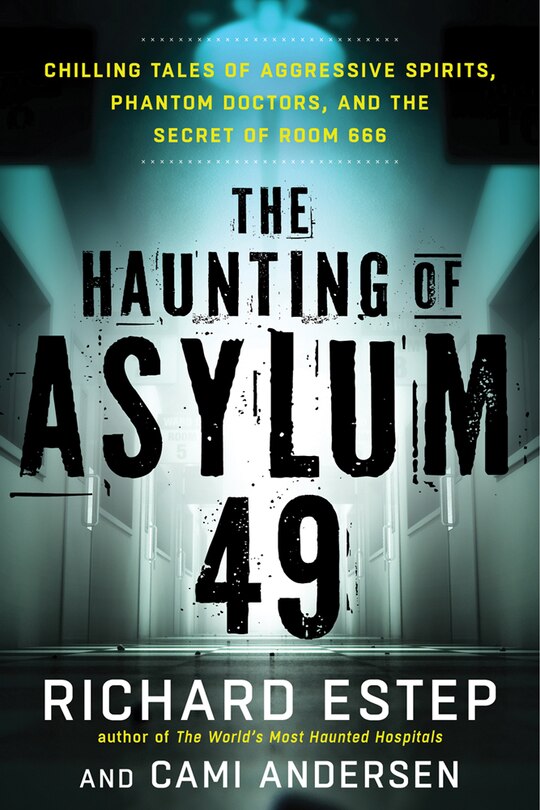 Front cover_The Haunting of Asylum 49