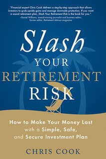 Couverture_Slash Your Retirement Risk