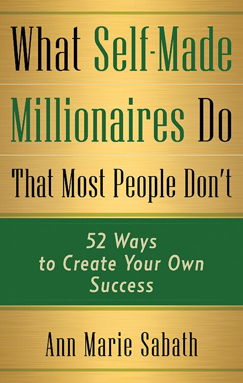 Front cover_What Self-made Millionaires Do That Most People Don't