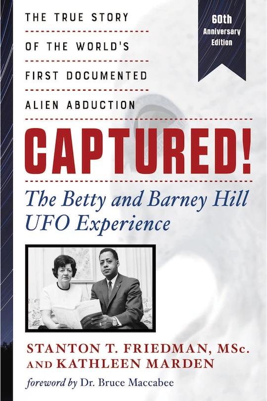 Couverture_Captured! The Betty And Barney Hill Ufo Experience (60th Anniversary Edition)