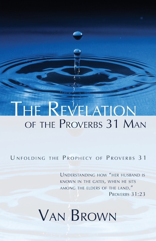 Front cover_The Revelation of the Proverbs 31 Man