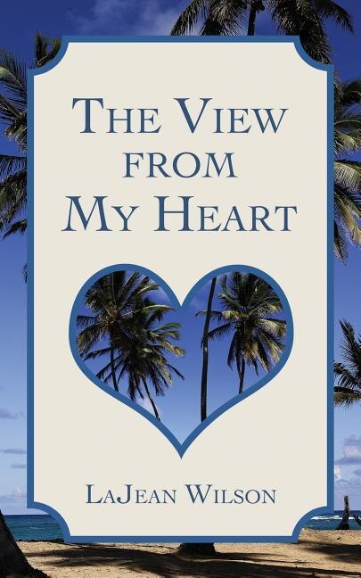 Front cover_The View from My Heart