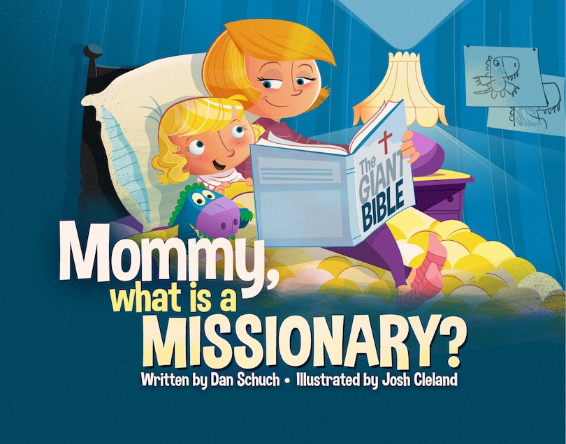 Front cover_Mommy, What Is A Missionary?