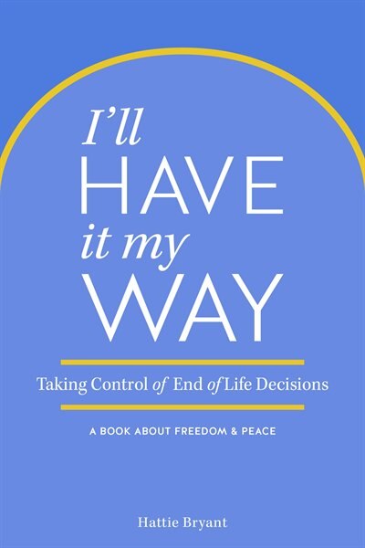 Front cover_I'll Have It My Way
