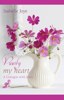 Front cover_Purify My Heart