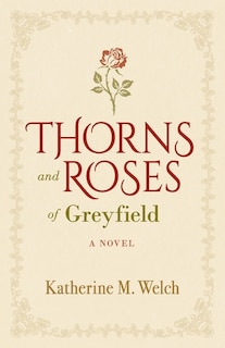 Couverture_Thorns and Roses of Greyfield