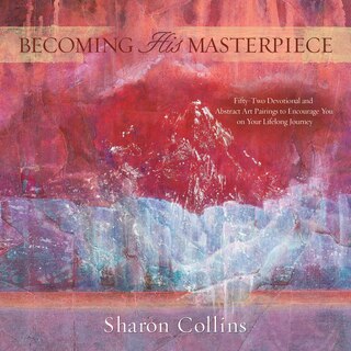 Front cover_Becoming His Masterpiece