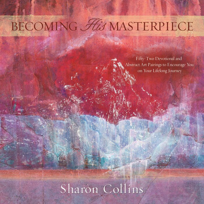 Front cover_Becoming His Masterpiece