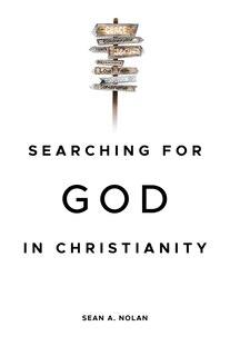 Front cover_Searching For God In Christianity