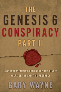 Front cover_The Genesis 6 Conspiracy Part II