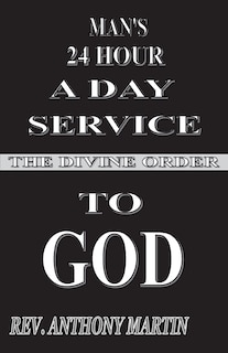 Couverture_MAN'S 24 HOUR A DAY SERVICE TO GOD