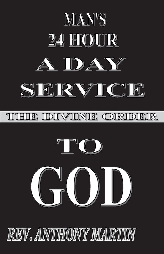 Couverture_MAN'S 24 HOUR A DAY SERVICE TO GOD