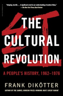 The Cultural Revolution: A People's History, 1962—1976