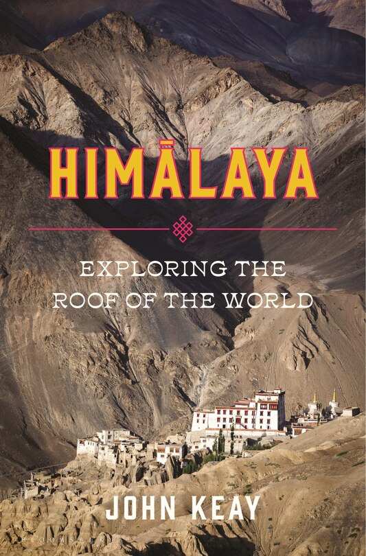 Himalaya: Exploring The Roof Of The World