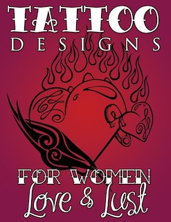 Front cover_Tattoo Designs for Women (Love & Lust)