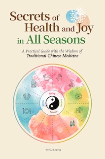 Front cover_Secrets of Health and Joy in All Seasons