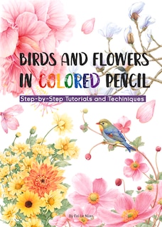 Front cover_Birds and Flowers in Colored Pencil
