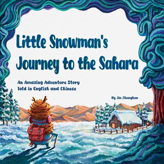 Couverture_Little Snowman’s Journey to the Sahara