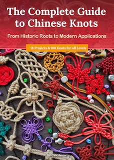 Couverture_The Complete Guide to Chinese Knots