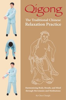 Front cover_Qigong: The Traditional Chinese Relaxation Practice